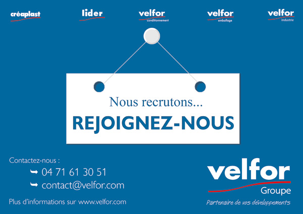 Le groupe Velfor recrute... Rejoignez-nous ! 