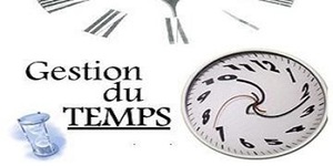 Gestion du temps / Efficacité organisationnelle